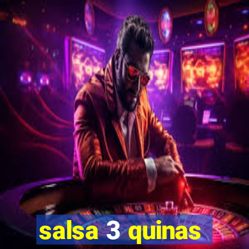 salsa 3 quinas